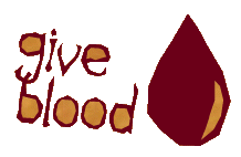 please give blood!